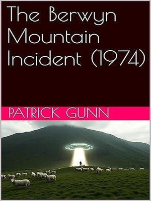 cover image of The Berwyn Mountain Incident (1974)